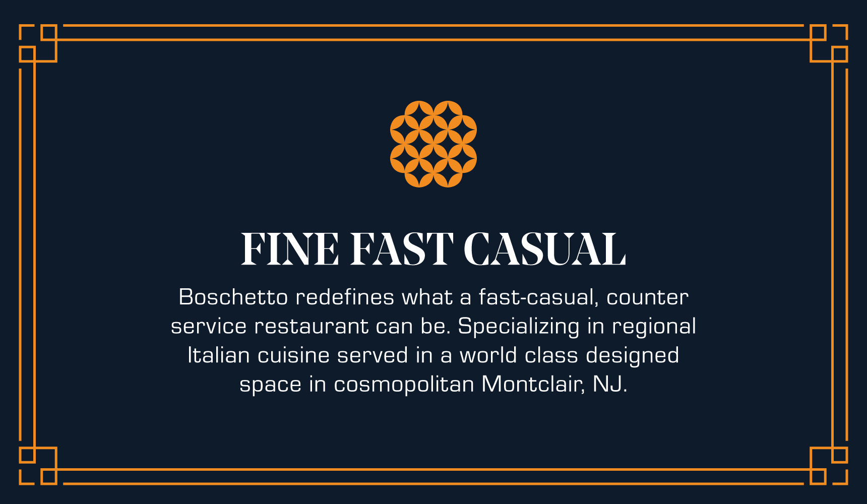 Graphic Elements for Boschetto Fine Fast Casual